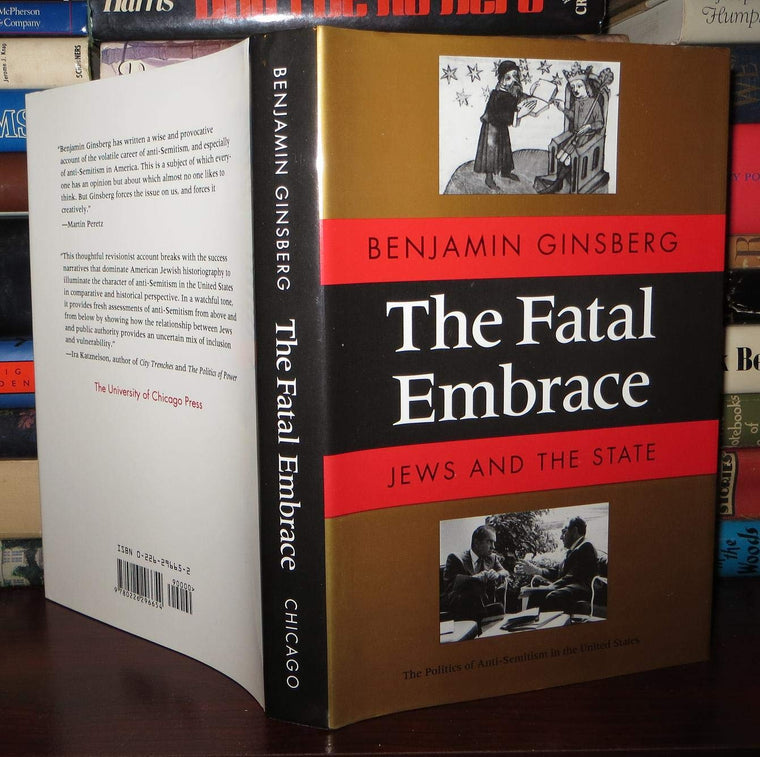 The Fatal Embrace: Jews and the State