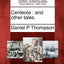 Centeola: And Other Tales.