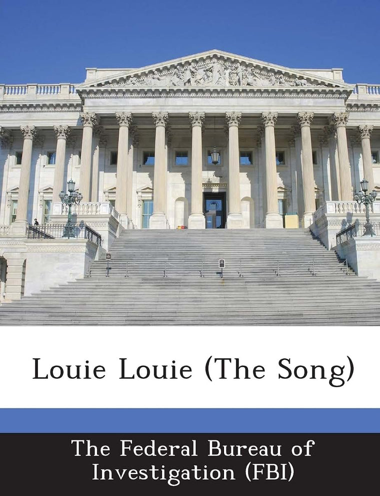 Louie Louie (the Song)