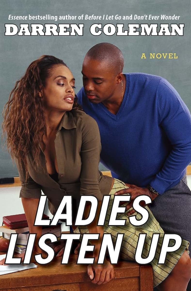 Ladies Listen Up: A Novel