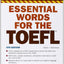 Essential Words for the TOEFL: Test of English As a Foreign Language