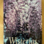 Wisterias: A Comprehensive Guide