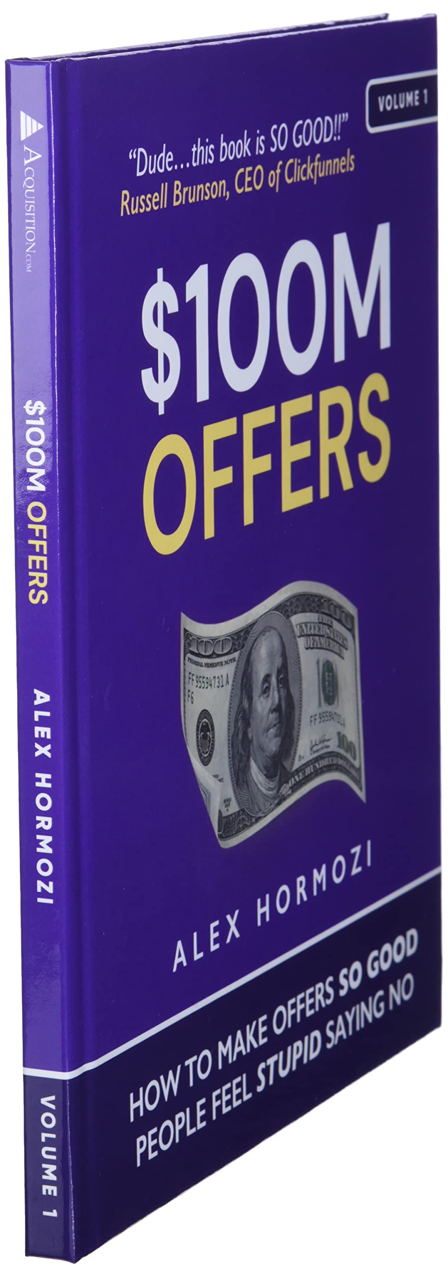 $100M Offers: How To Make Offers So Good People Feel Stupid