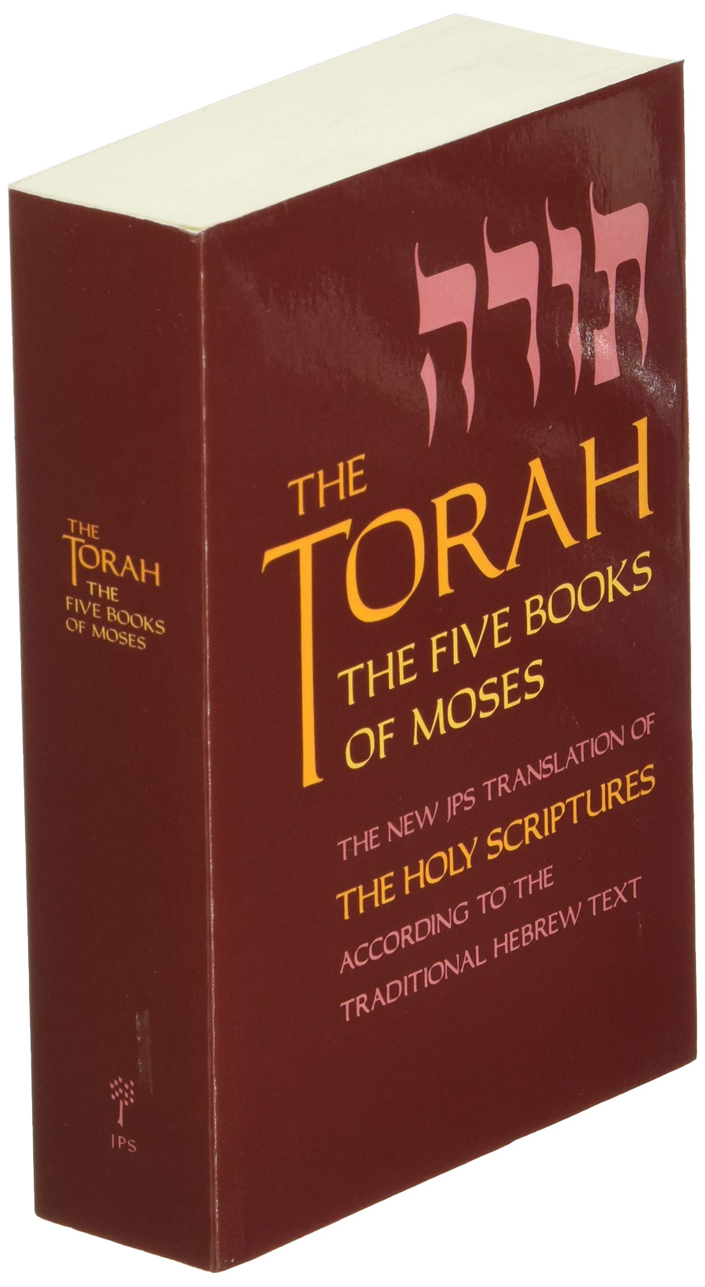 The Torah: The Five Books of Moses, the New Translation of the Holy Scriptures According to the Traditional Hebrew Text (Five Books of Moses (Pocket))