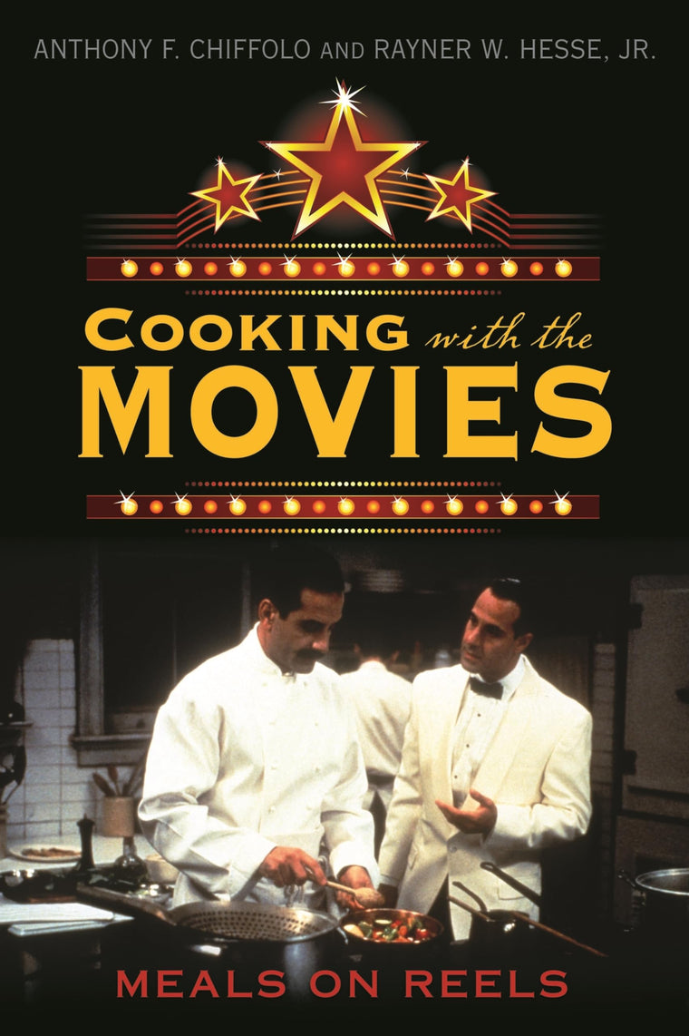 Cooking with the Movies: Meals on Reels