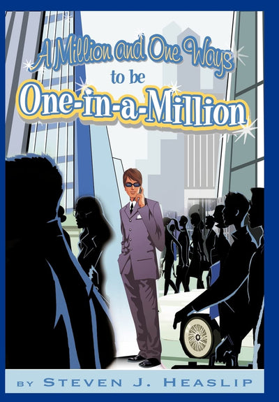 A Million and One Ways to be One-in-a-Million: How to separate yourself from the herd.