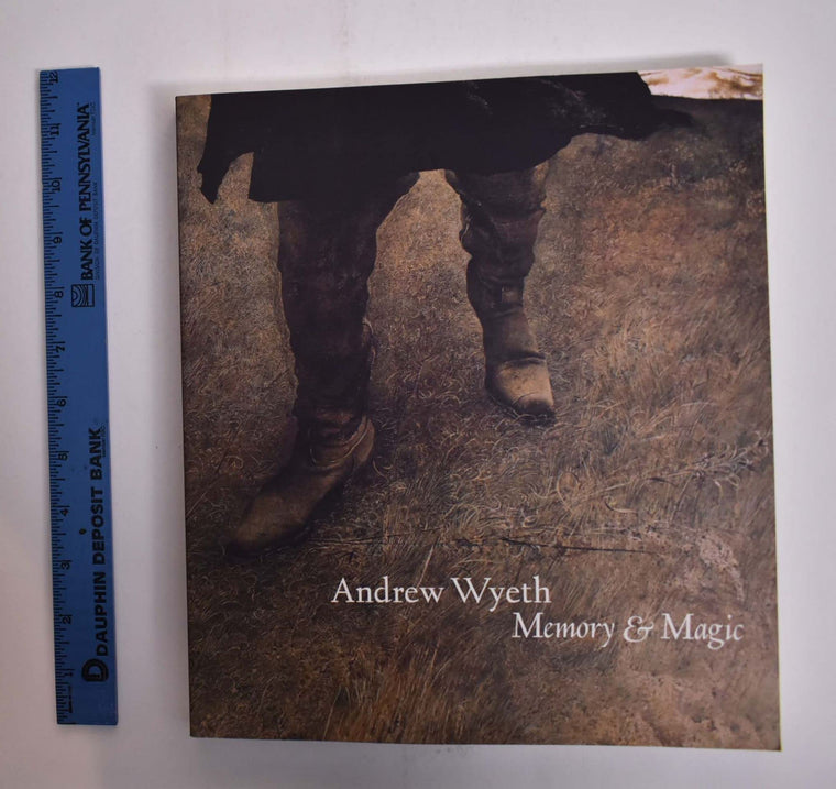 Andrew Wyeth : Memory and Magic