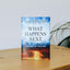 What Happens Next: A Travelers Guide Through the End of This Age
