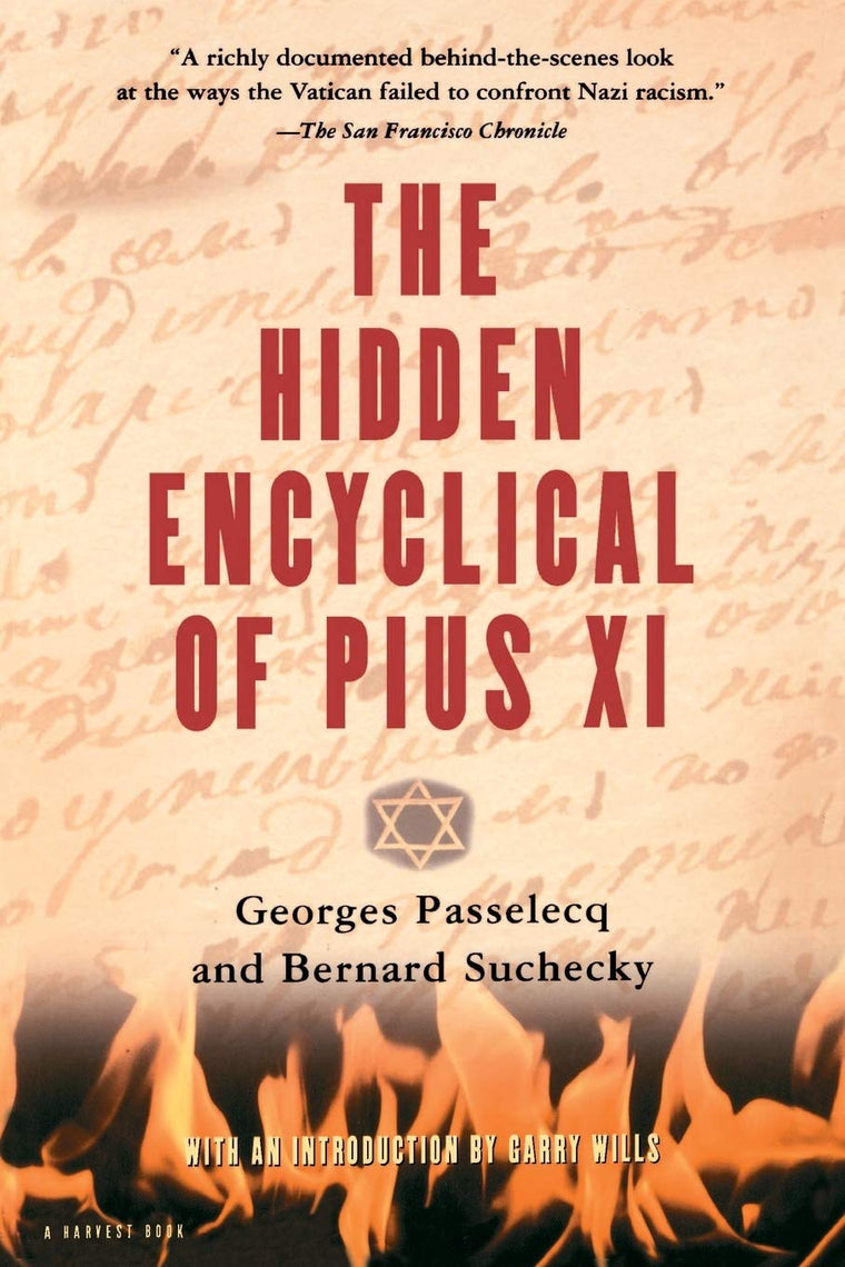 The Hidden Encyclical of Pius XI