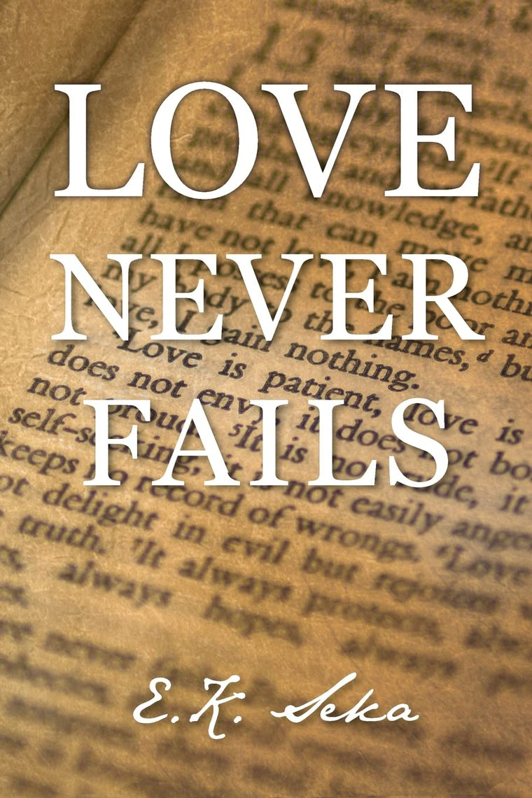 Love Never Fails