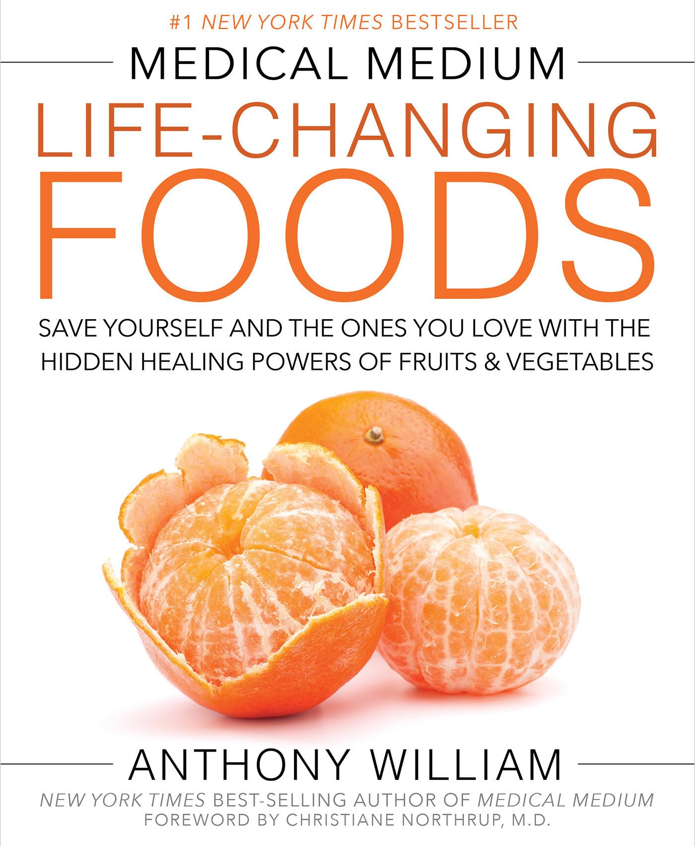 Medical Medium Life-Changing Foods: Save Yourself and the On