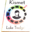Kismet: A Novel
