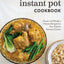 The Filipino Instant Pot Cookbook: Classic and Modern Filipino Recipes for Your Electric Pressure Cooker