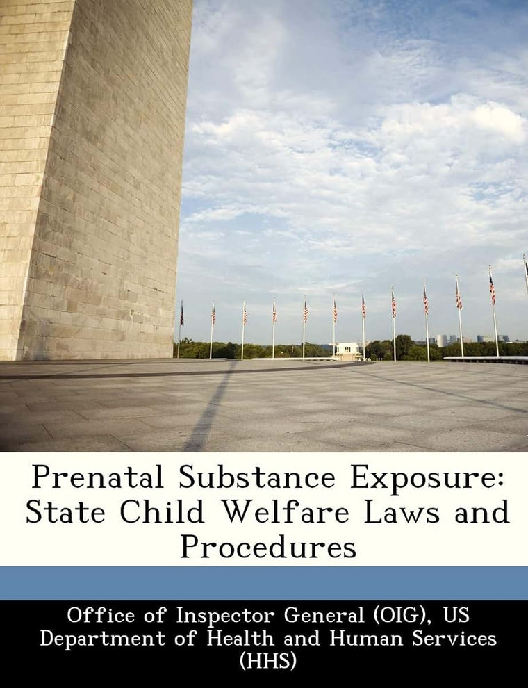 Prenatal Substance Exposure: State Child Welfare Laws and Procedures