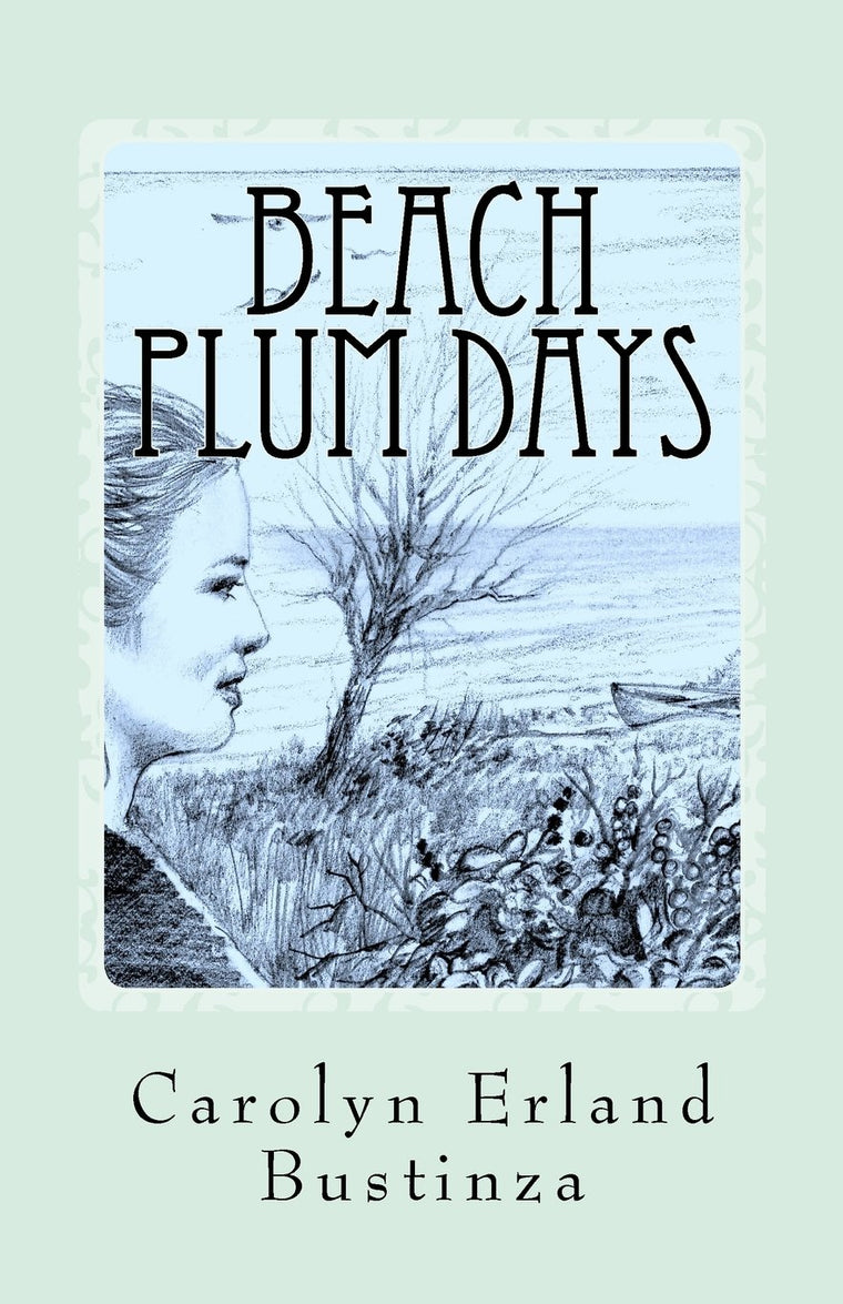 Beach Plum Days