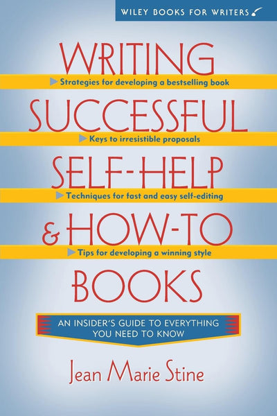 Writing Successful Self-Help and How-To Books (Wiley Books f