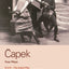 Capek Four Plays: R. U. R.; The Insect Play; The Makropulos Case; The White Plague (World Classics)