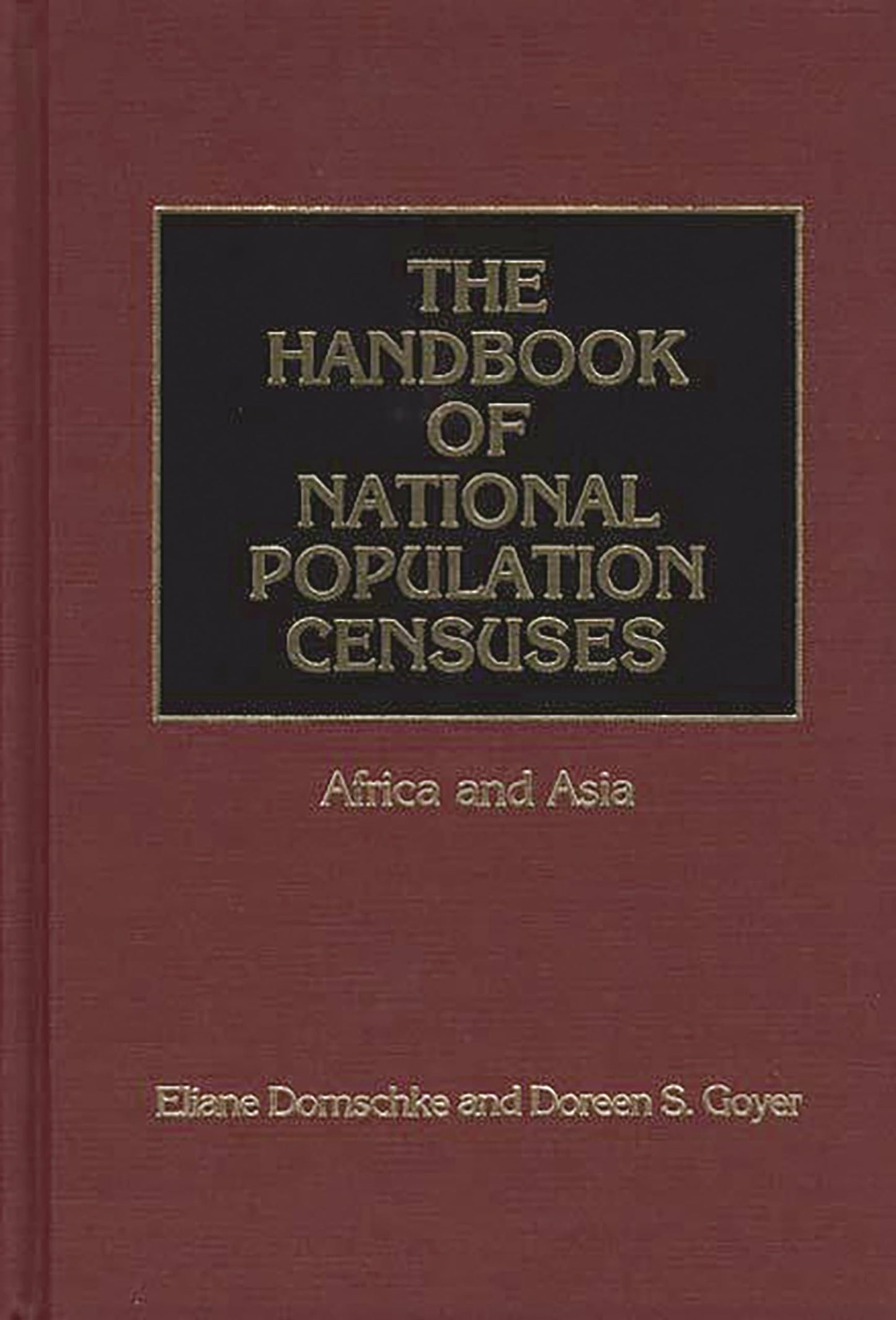 The Handbook of National Population Censuses: Africa and Asia