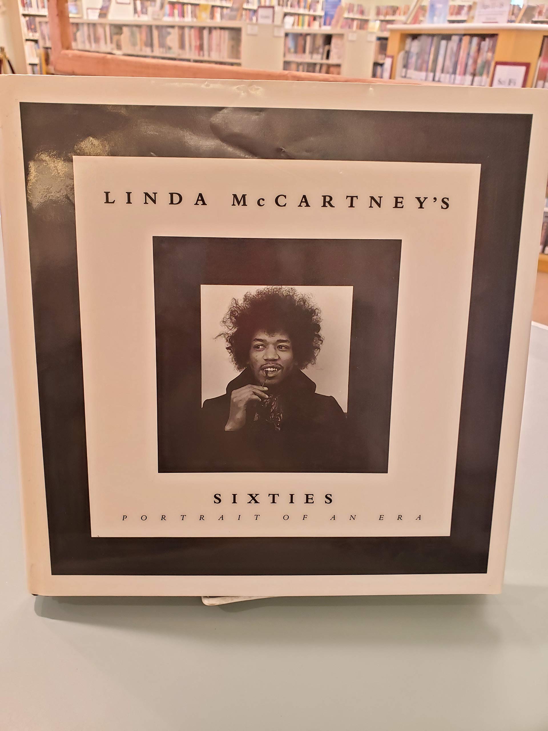 Linda McCartney's Sixties: Portrait of an Era