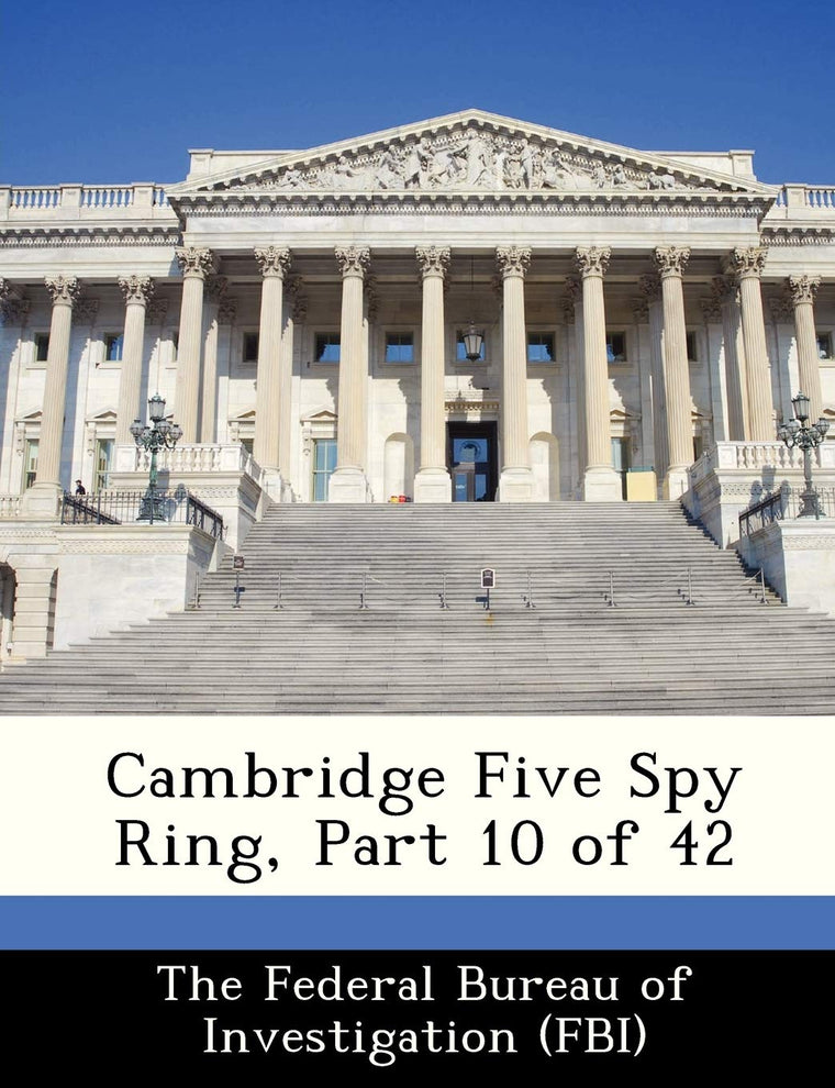 Cambridge Five Spy Ring, Part 10 of 42