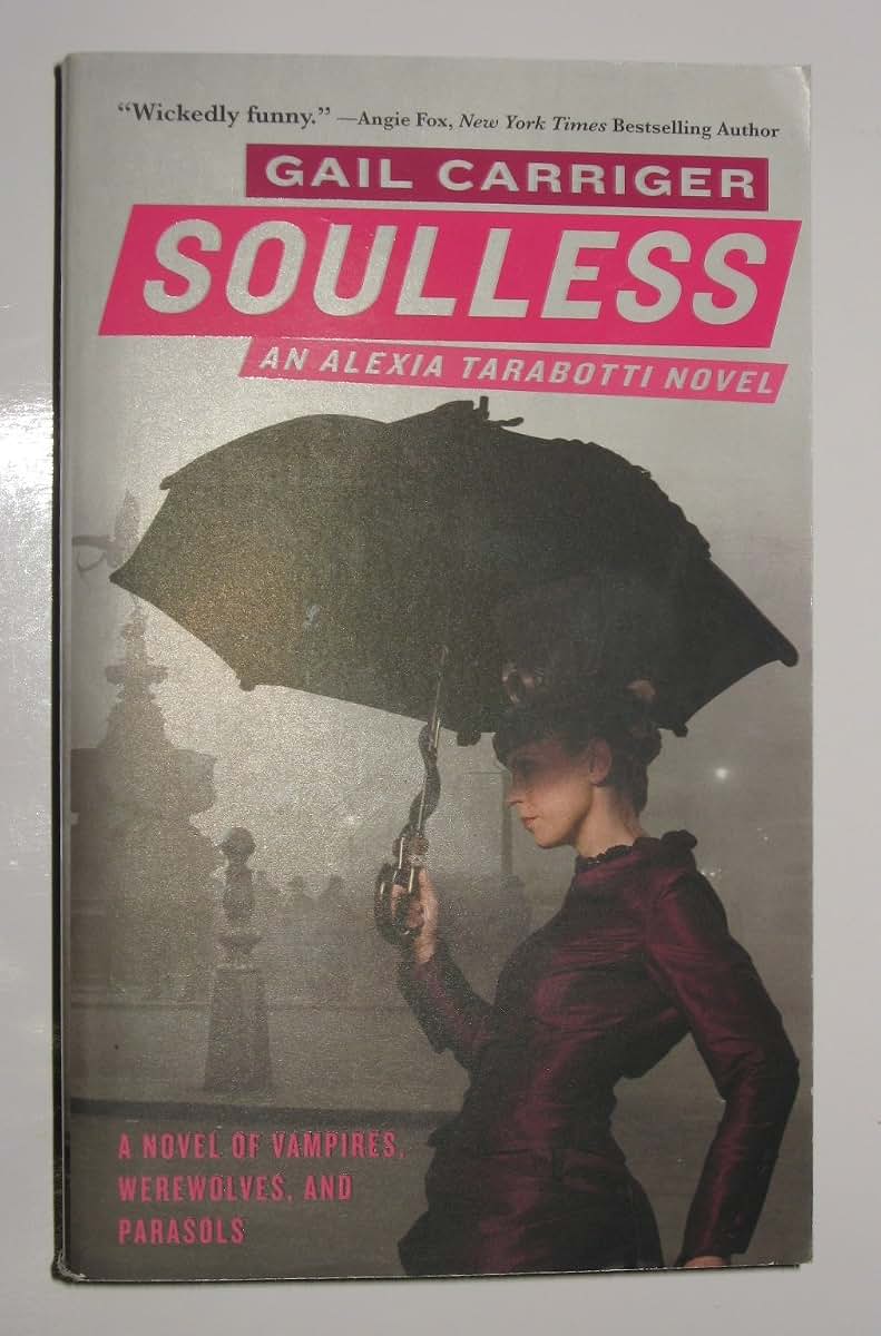 Soulless (The Parasol Protectorate, 1)