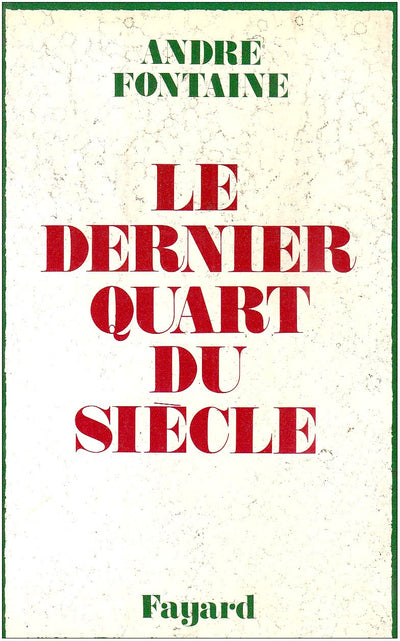 Le Dernier Quart du sicle
