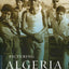 Picturing Algeria (A Columbia / SSRC Book)