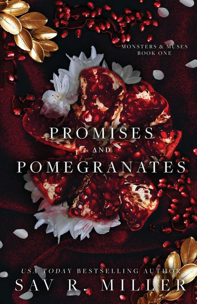 Promises and Pomegranates: A Dark Contemporary Romance (Monsters & Muses)
