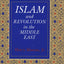 Islam and Revolution in the Middle East