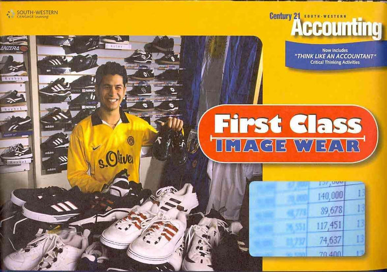 First Class Image Wear, Inc. Manual Simulation for Gilbertson/Lehman/Passalacqua/Ross' Century 21 Accounting: Advanced, 9th