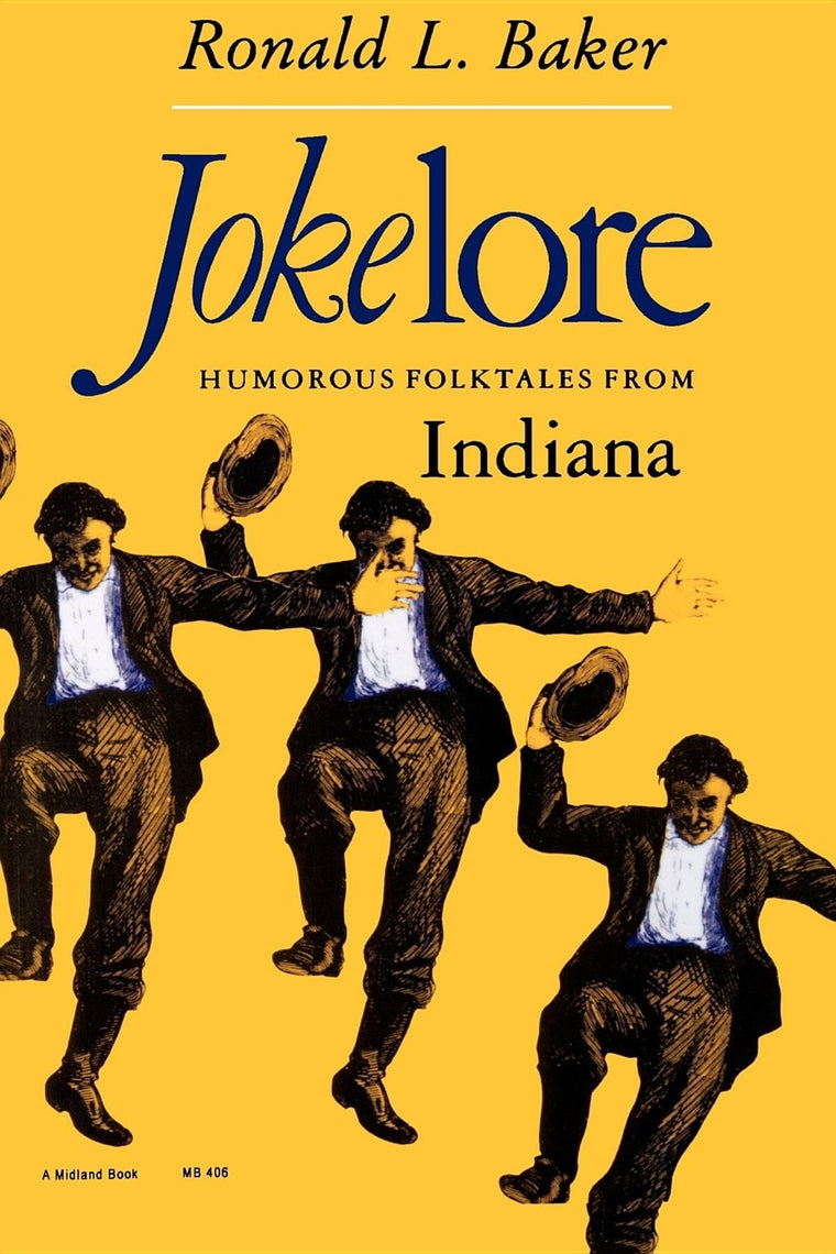 Jokelore: Humorous Folktales from Indiana (Midland Book)