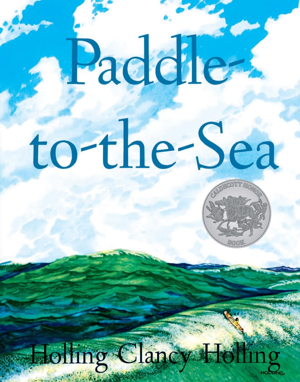 Paddle-to-the-Sea: A Caldecott Honor Award Winner (Sandpiper