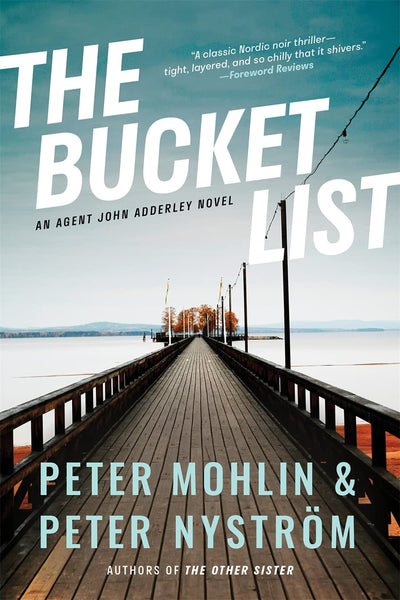 The Bucket List: An Agent John Adderley Novel (Agent John Adderley, 1)