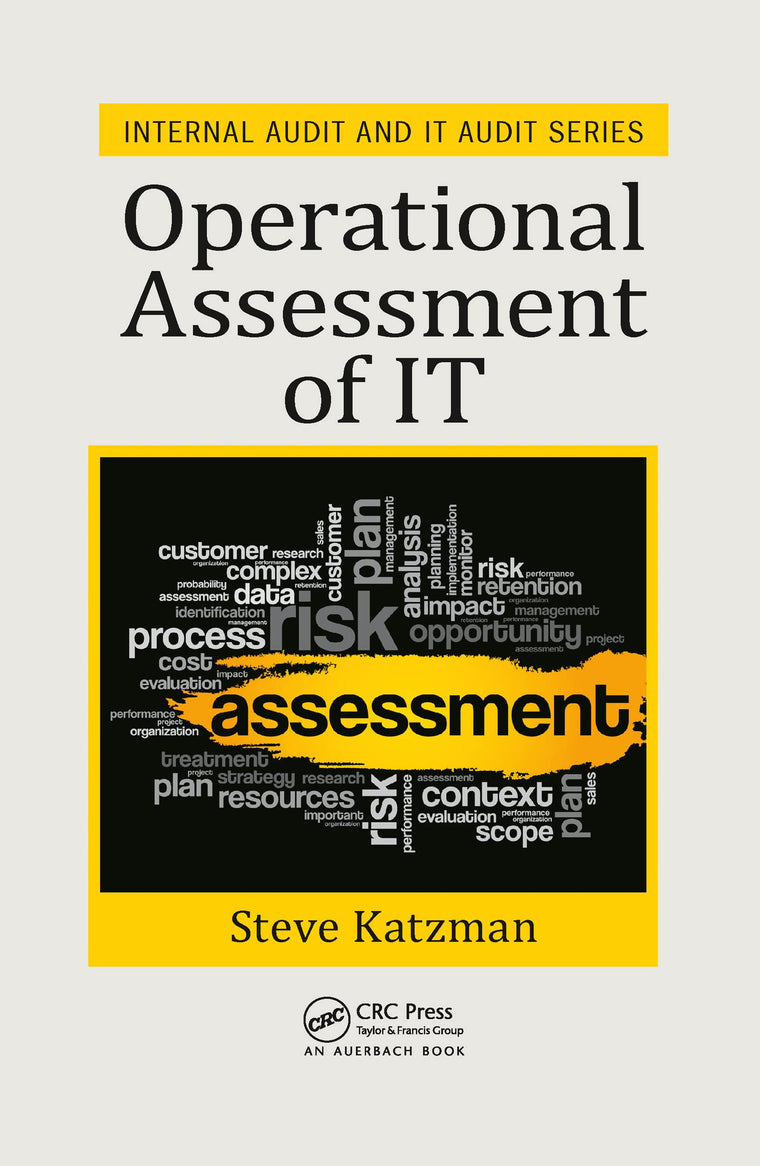 Operational Assessment of IT (Security, Audit and Leadership Series)