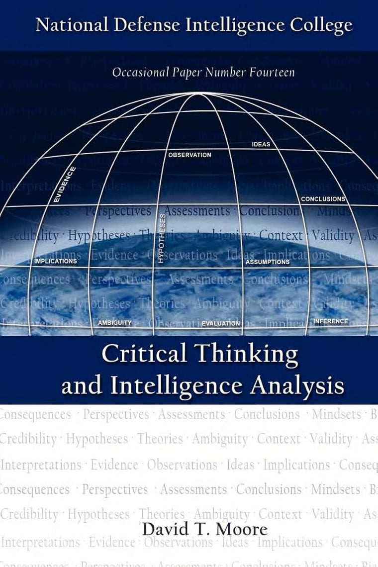 Critical Thinking and Intelligence Analysis (Second Edition)