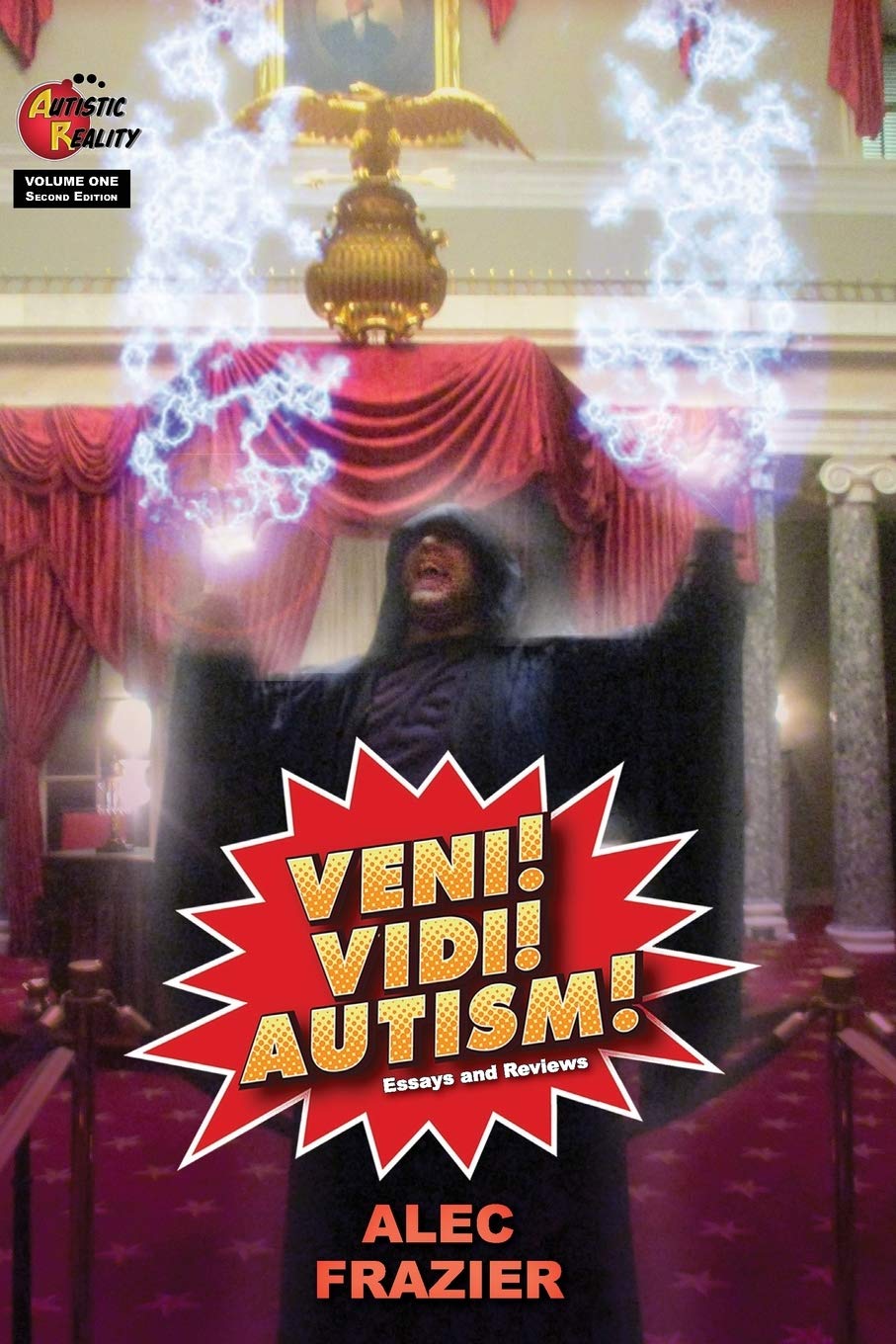 Veni! Vidi! Autism!: Second Edition