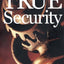 True Security: Rethinking American Social Insurance (The Institution for Social and Policy Studies)