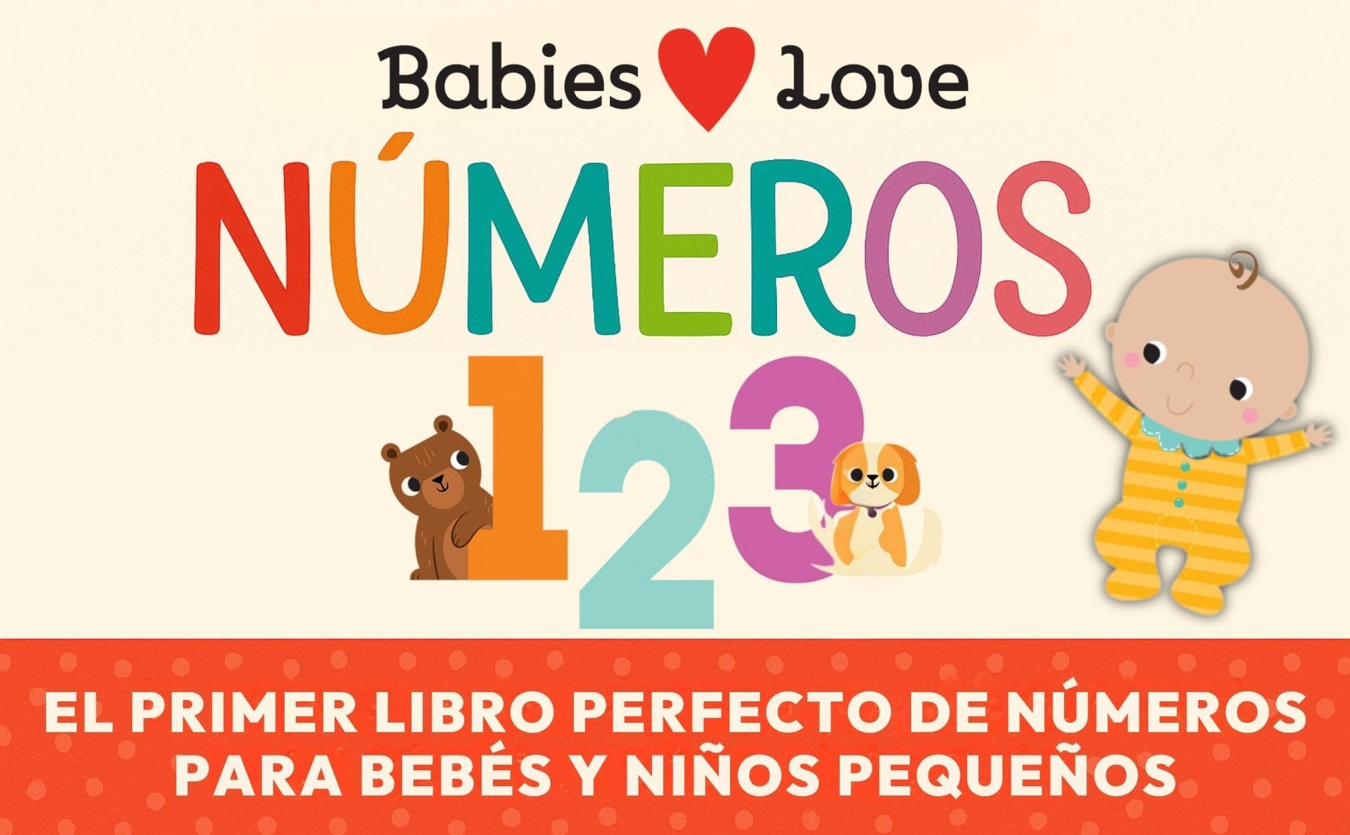Babies Love Numeros (Spanish Edition)