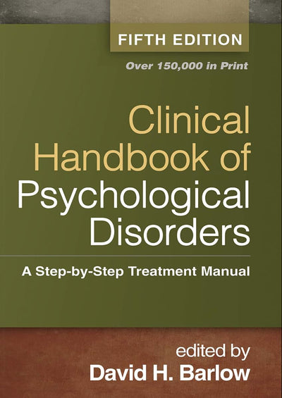 Clinical Handbook of Psychological Disorders, Fifth Edition: