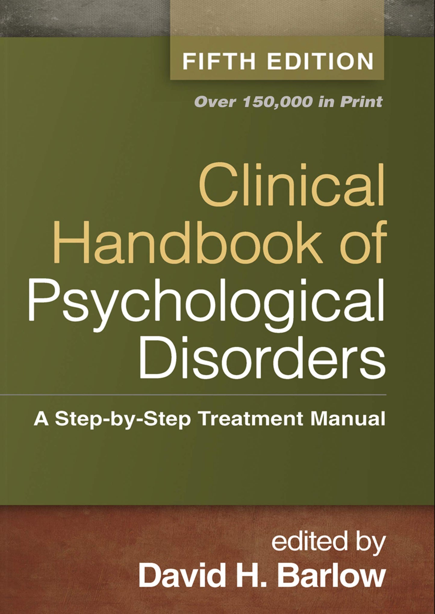 Clinical Handbook of Psychological Disorders, Fifth Edition: