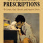 Bioethical Prescriptions: To Create, End, Choose, and Improve Lives (Oxford Ethics Series)