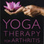 Yoga Therapy for Arthritis