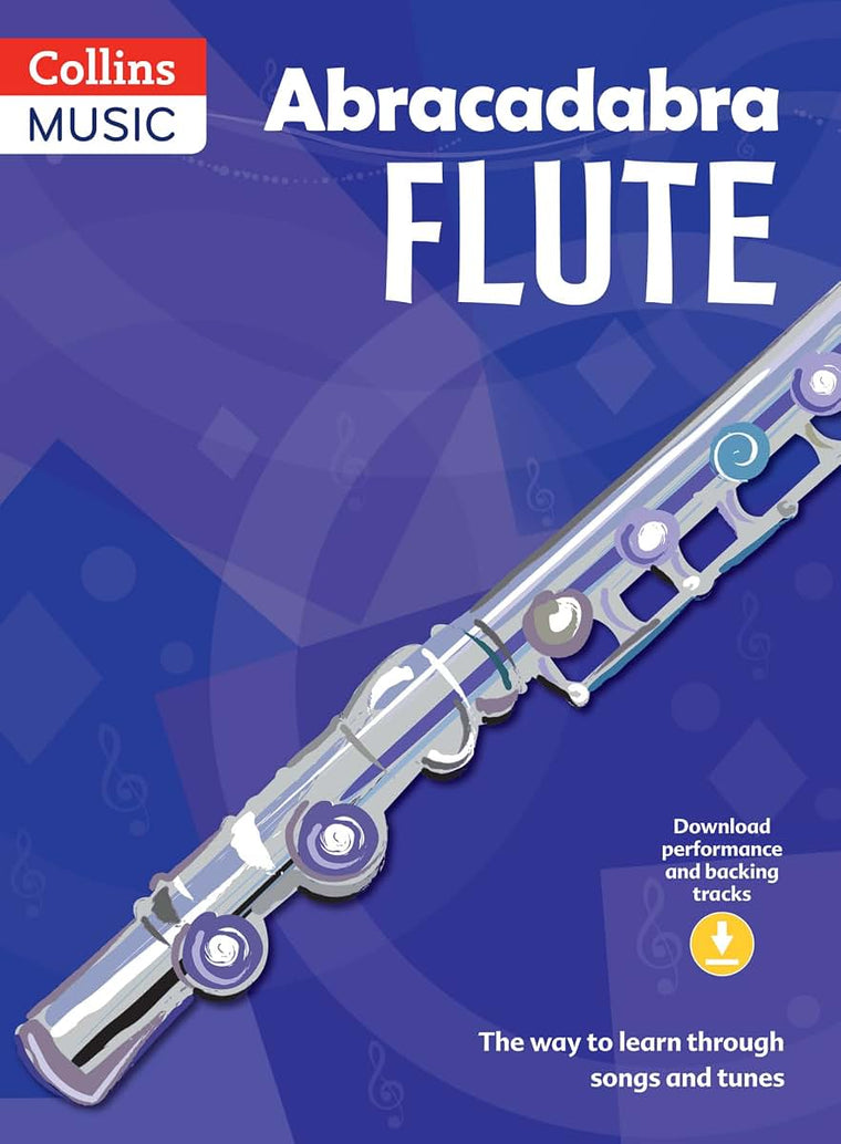 Abracadabra Flute (Pupils' Book + 2 CDs): The Way to Learn Through Songs and Tunes