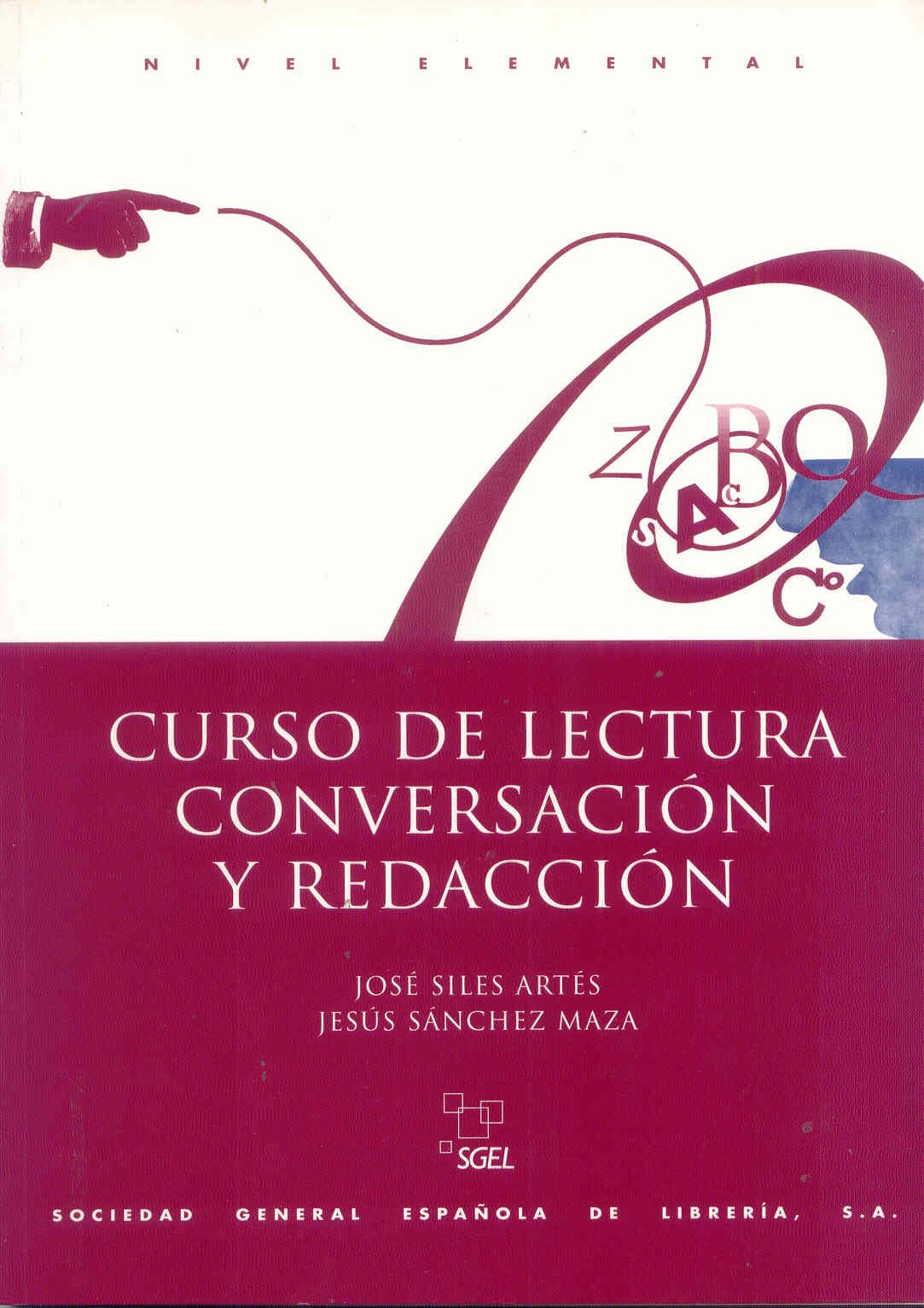 Curso lectura conversación y redacción elemental (Spanish Edition)