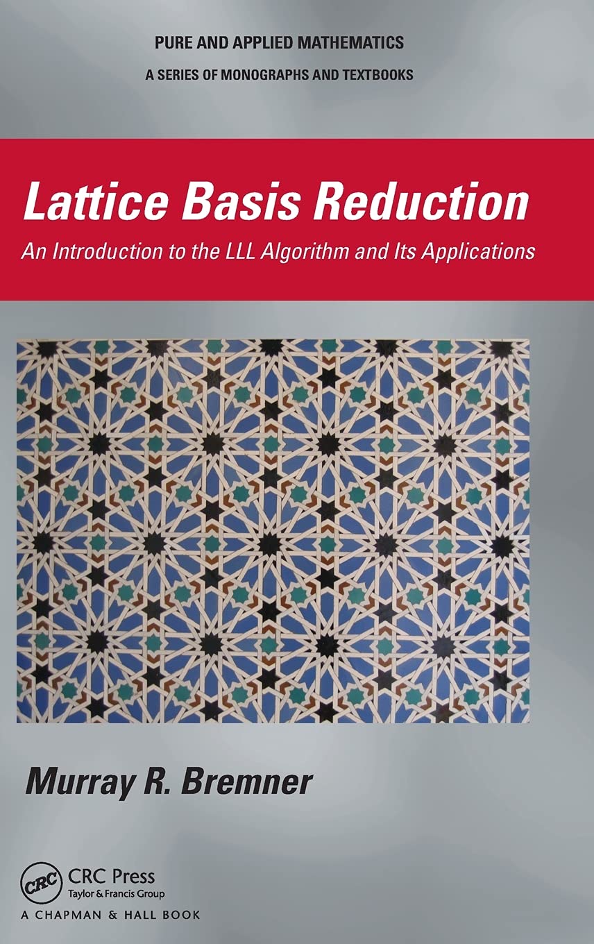 Lattice Basis Reduction (Chapman & Hall Pure and Applied Mathematics)