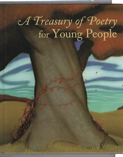 A Treasury of Poetry for Young People: Emily Dickinson, Robert Frost, Henry Wadsworth Longfellow, Edgar Allan Poe, Carl Sandberg, Walt Whitman