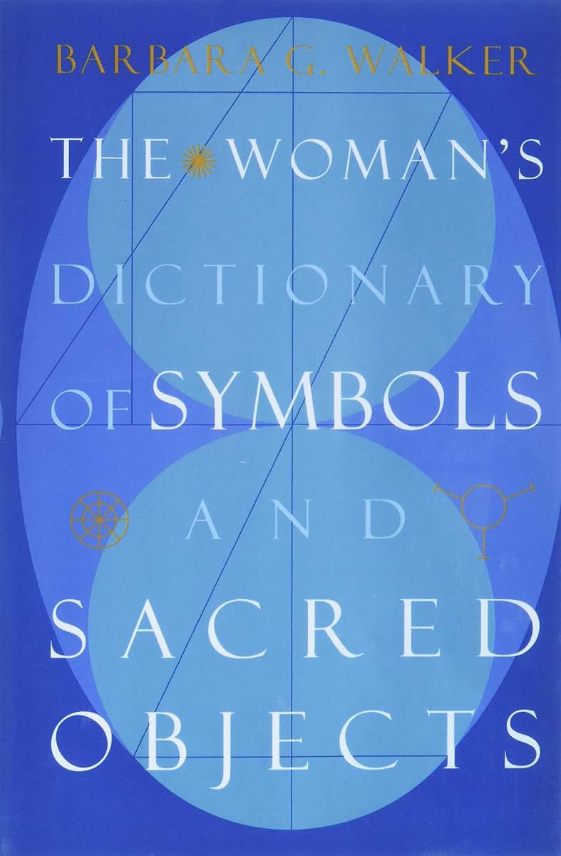 The Woman's Dictionary of Symbols and Sacred Objects