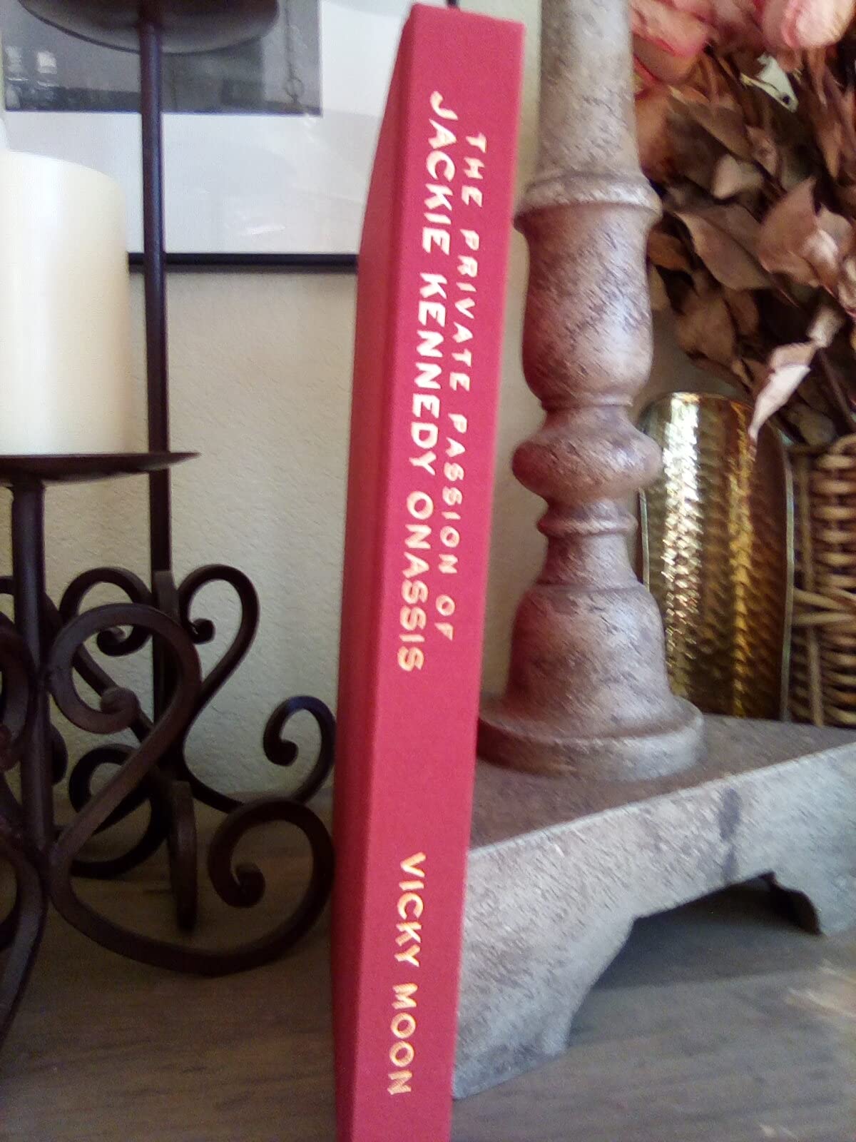 The Private Passion of Jackie Kennedy Onassis: Portrait of a