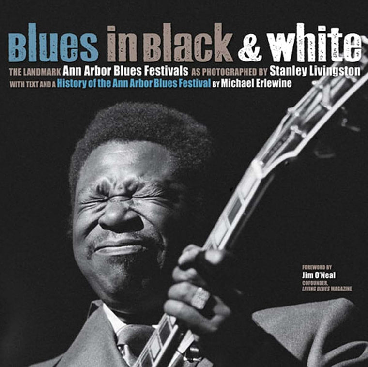 Blues in Black and White: The Landmark Ann Arbor Blues Festivals