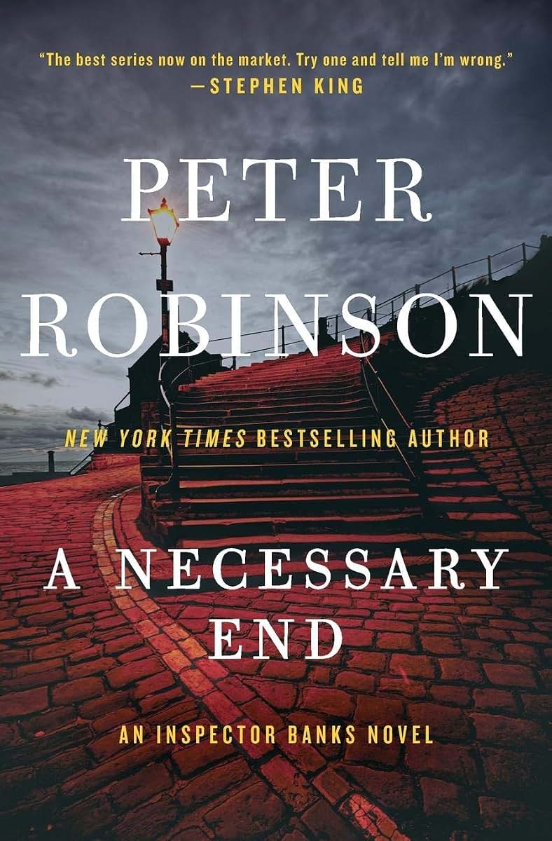 A Necessary End: An Inspector Banks Novel (Inspector Banks Novels, 3)